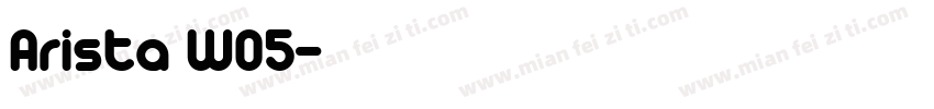 Arista W05字体转换